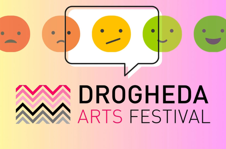 Drogheda Arts Festival is seeking your feedback